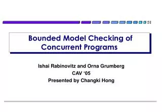 bounded model checking of concurrent programs