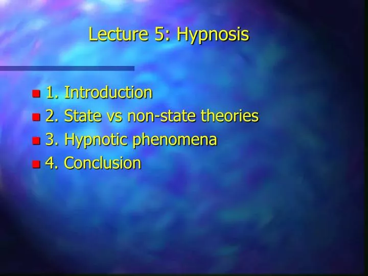 lecture 5 hypnosis