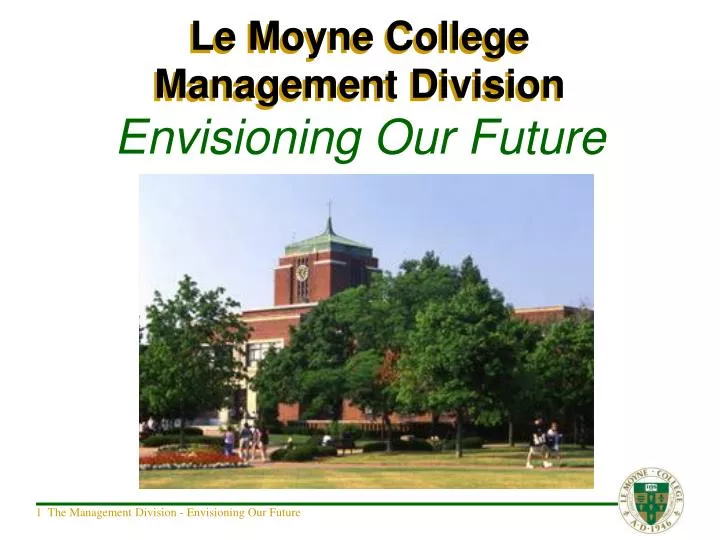 le moyne college management division envisioning our future