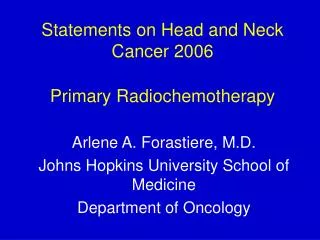 Statements on Head and Neck Cancer 2006 Primary Radiochemotherapy