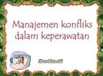 Manajemen konfliks dalam keperawatan - slide 1