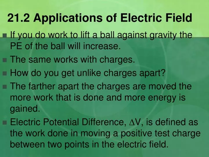 21 2 applications of electric field