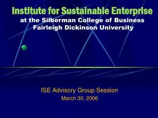 ISE Advisory Group Session March 30, 2006