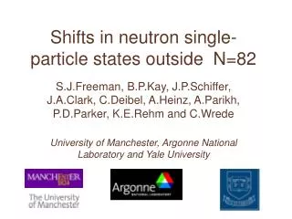 Shifts in neutron single-particle states outside N=82