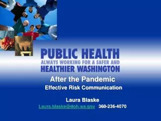 After the Pandemic Effective Risk Communication Laura Blaske