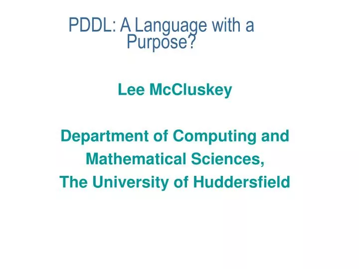 pddl a language with a purpose