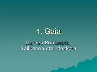 4 gaia