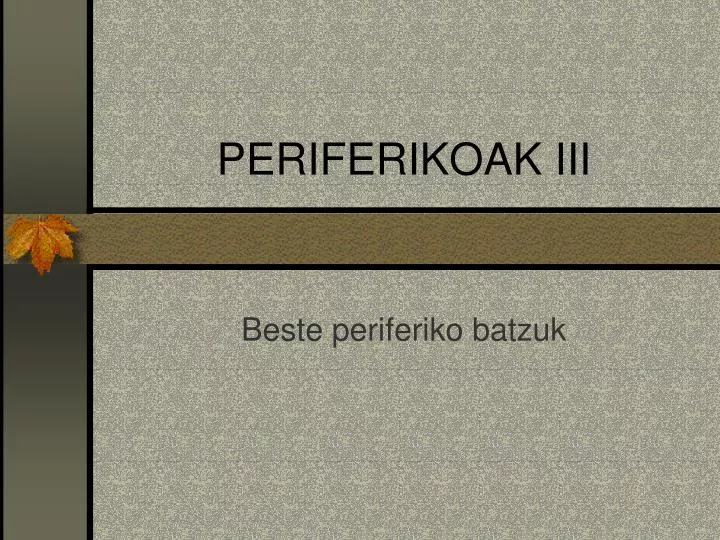 periferikoak iii