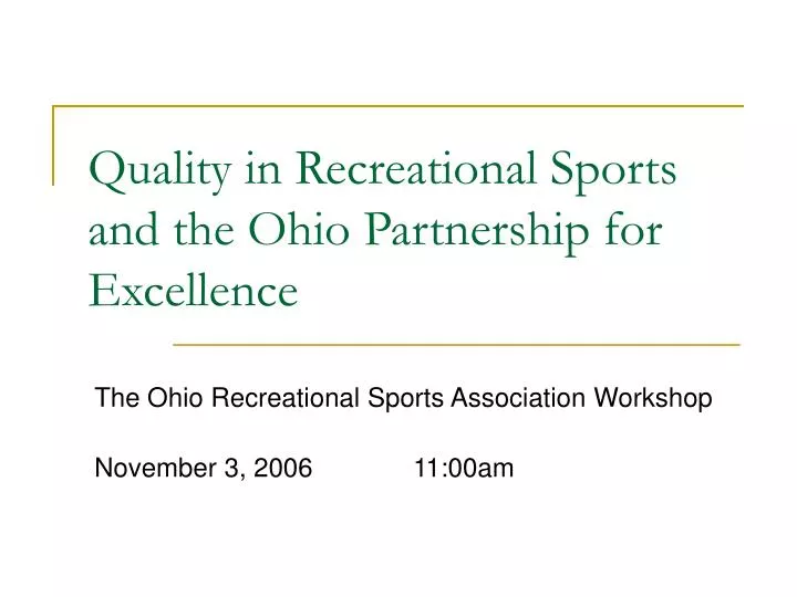 quality in recreational sports and the ohio partnership for excellence