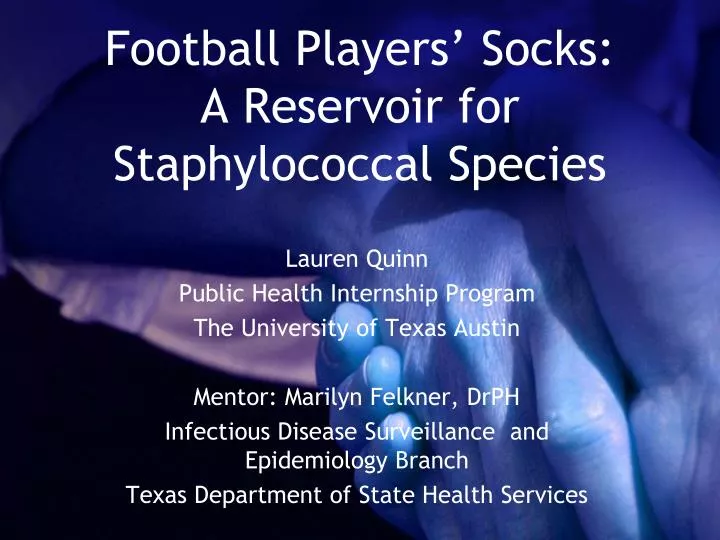 football players socks a reservoir for staphylococcal species