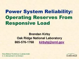 Power System Reliability: Operating Reserves From Responsive Load
