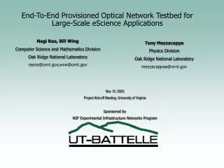 End-To-End Provisioned Optical Network Testbed for Large-Scale eScience Applications