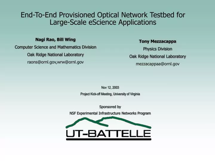 end to end provisioned optical network testbed for large scale escience applications