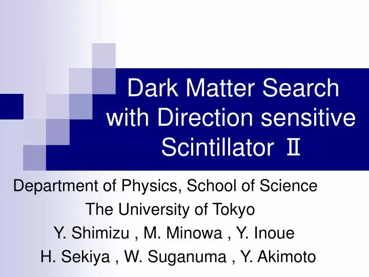 dark matter search with direction sensitive scintillator