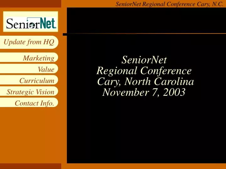 seniornet regional conference cary north carolina november 7 2003
