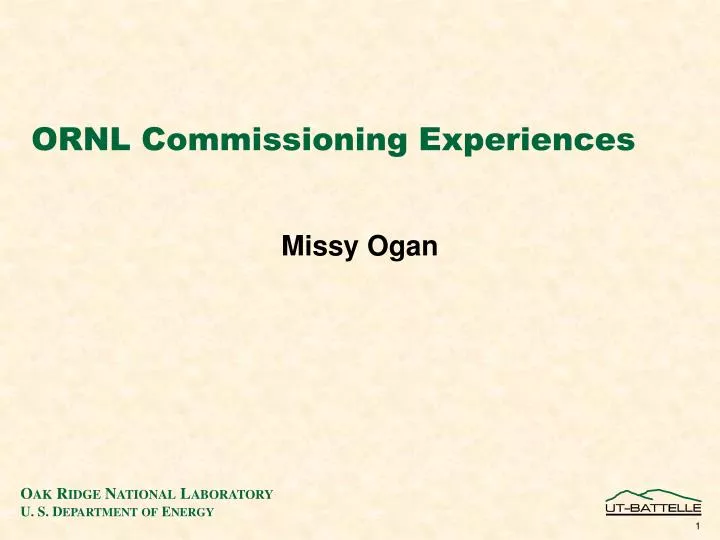 ornl commissioning experiences