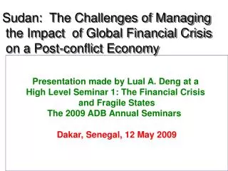 Presentation made by Lual A. Deng at a High Level Seminar 1: The Financial Crisis