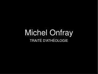 michel onfray