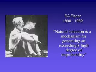 RA Fisher 1890 - 1962