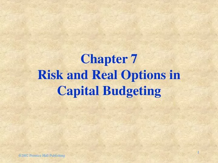 chapter 7 risk and real options in capital budgeting