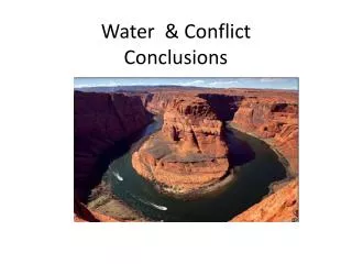 Water &amp; Conflict Conclusions