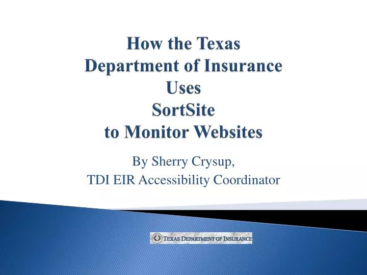 how the texas department of insurance uses sortsite to monitor websites