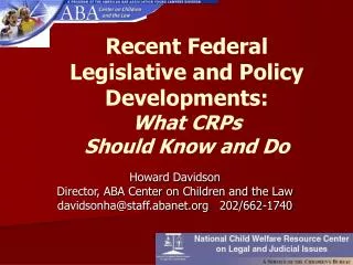 Recent Federal Legislative and Policy Developments: What CRPs Should Know and Do