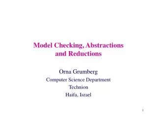 Model Checking, Abstractions and Reductions
