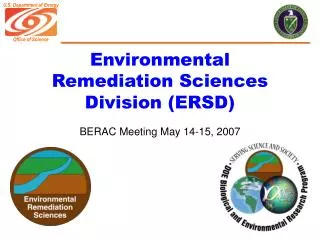 Environmental Remediation Sciences Division (ERSD)
