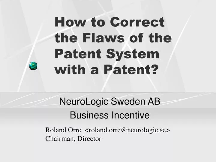 how to correct the flaws of the patent system with a patent