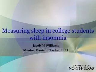 Measuring sleep in college students with insomnia