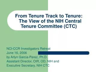 From Tenure Track to Tenure: The View of the NIH Central Tenure Committee (CTC)