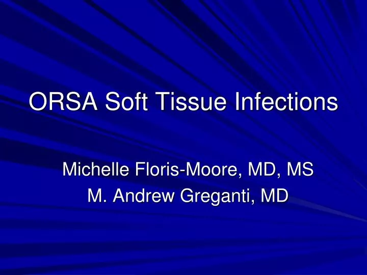 orsa soft tissue infections