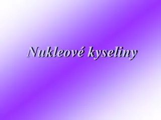 nukleov kyseliny