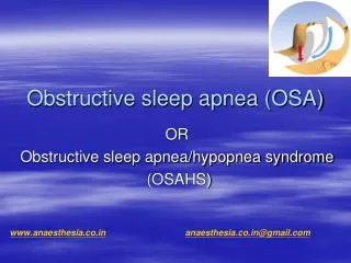 Obstructive sleep apnea (OSA)