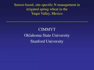 Sensor-based, site-specific N management in irrigated spring wheat in the Yaqui Valley, Mexico