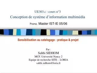 ue303 c cours n 3 conception de syst me d information multim dia