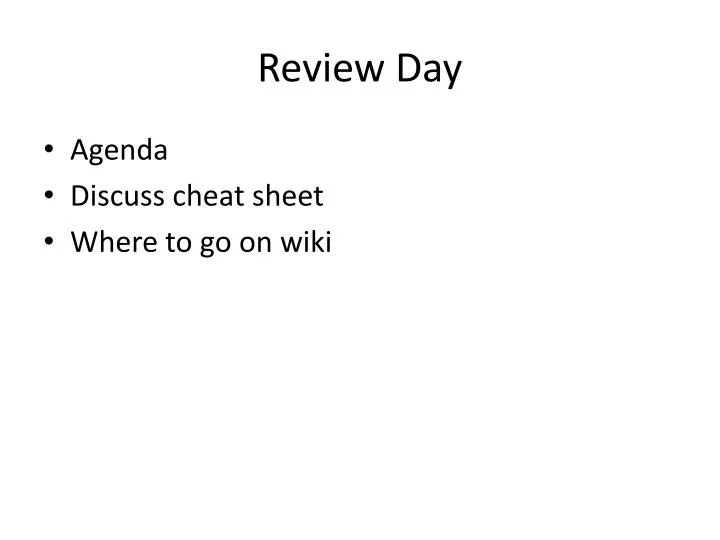 review day