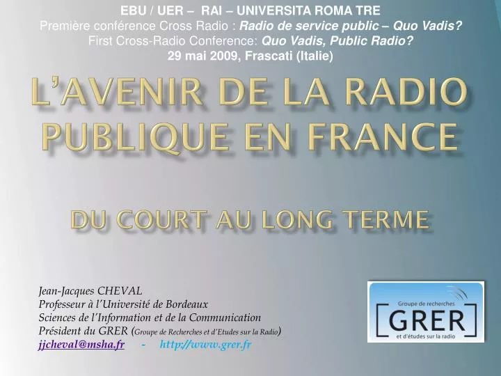 l avenir de la radio publique en france du court au long terme