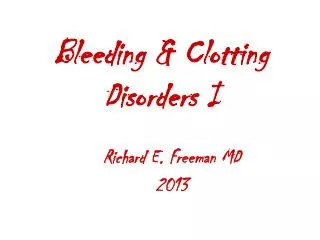 Bleeding &amp; Clotting Disorders I