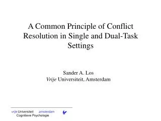 A Common Principle of Conflict Resolution in Single and Dual-Task Settings