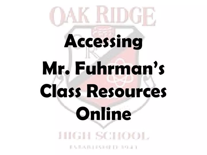 accessing mr fuhrman s class resources online