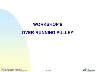 WORKSHOP 6 OVER-RUNNING PULLEY