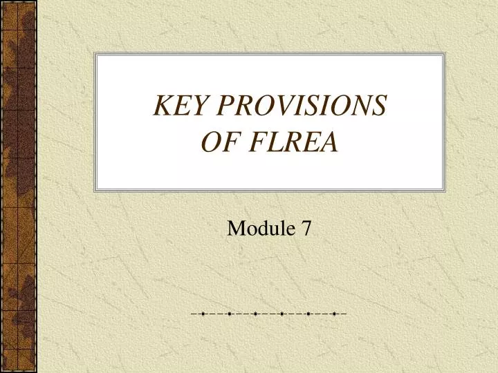 key provisions of flrea