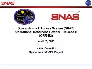 Space Network Access System (SNAS) Operational Readiness Review - Release 2 (ORR-R2)