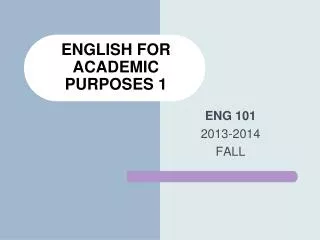ENGLISH FOR ACADEMIC PURPOSES 1