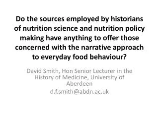 David Smith, Hon Senior Lecturer in the History of Medicine, University of Aberdeen