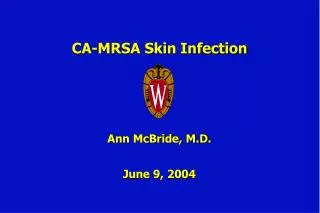 CA-MRSA Skin Infection