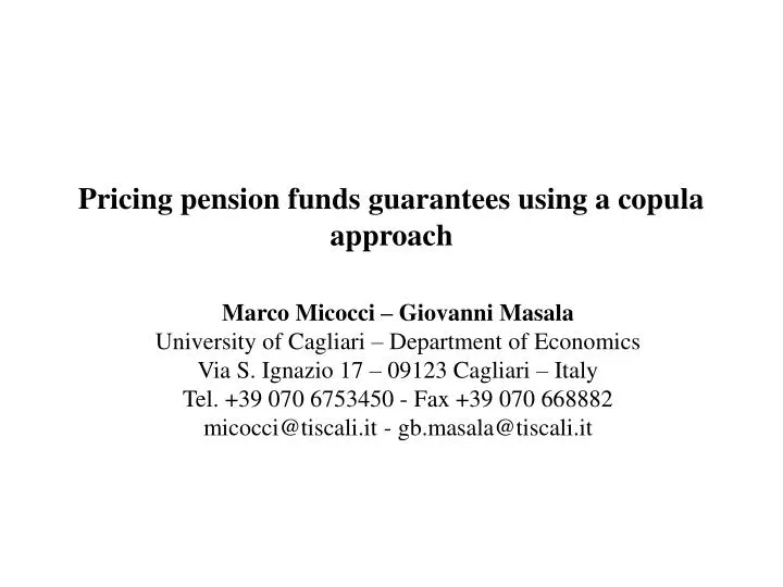 pricing pension funds guarantees using a copula approach