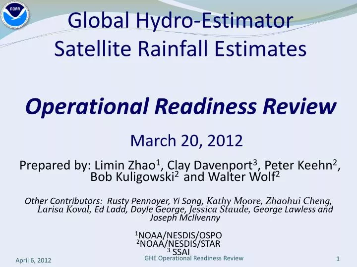 global hydro estimator satellite rainfall estimates operational readiness review